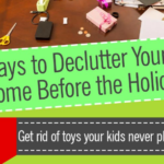 7 Ways to Declutter Your Home Before the Holidays
