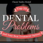 Top 10 Dental Problems and Your Best Treatment Options