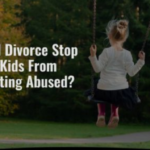 Will Divorce Stop My Kids from Getting Abused Infographic