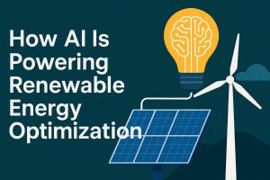 AI Is Powering Renewable Energy