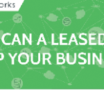 How a Leased Line Can Help your Business