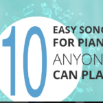 10 Easy Songs for Piano Anyone Can Play
