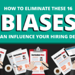 How to Stop These 16 Biases That Can Influence Your Hiring Decision