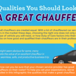 Top Qualities You Should Look for In A Great Chauffeur