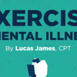 Exercise & Mental Illness Infographic
