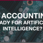 Is Accounting Ready for Artificial Intelligence?