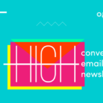 How to Design a High Converting Email Newsletter