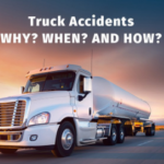 Truck Accidents. Why? When? And How?