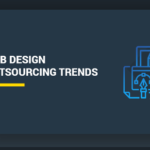 Web Design Outsourcing Trends