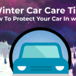Winter Car Care Tips – How to Protect Your Car in winter