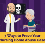 7 Ways to Prove Nursing Home Abuse