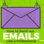 How to Send Out Emails Like a Professional in 2019 Infographic