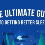 The Ultimate Guide to Getting Better Sleep