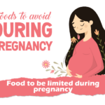 Foods To Avoid During Pregnancy – 2020
