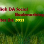 Free High DA DoFollow Social Bookmarking Sites List 2021
