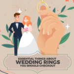 Essential Things About Wedding Rings You Should Checkout