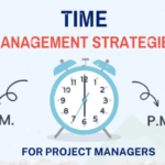 Time Management Strategies for Project Managers to Boost Productivity
